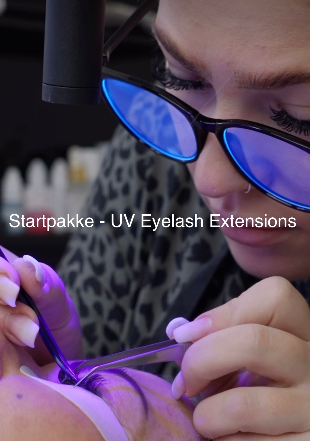 Startpakke - UV Eyelash Extensions